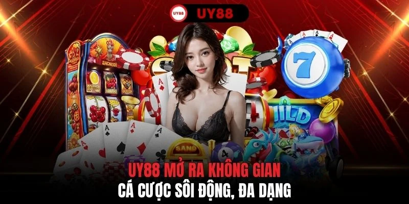 UY88 mở ra không gian cá cược sôi động, đa dạng